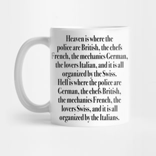 Heaven or Hell? Mug